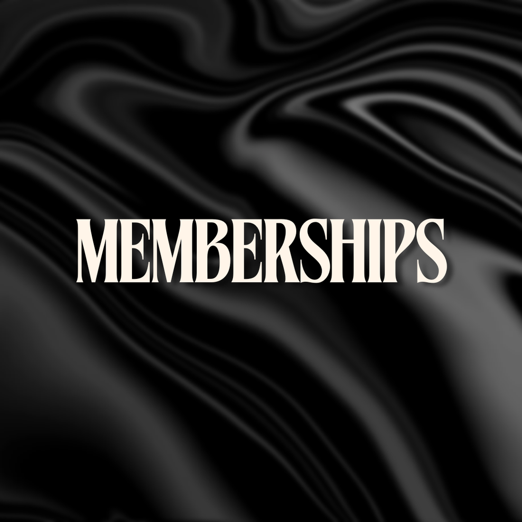 MEMBERSHIPS - Get more out of it!