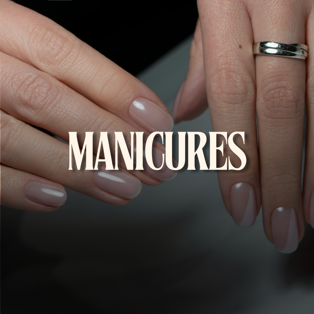 MANICURES (Hands)